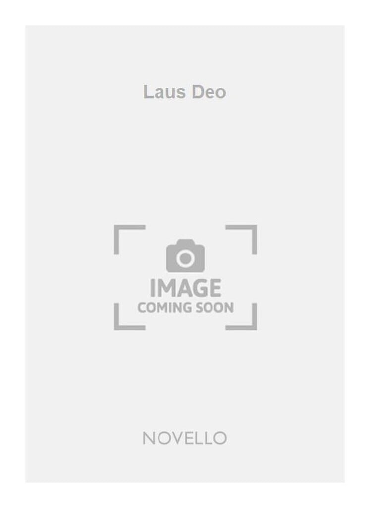 Laus Deo for Low Voice and Piano